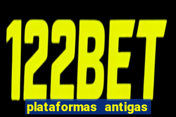 plataformas antigas slots 2023